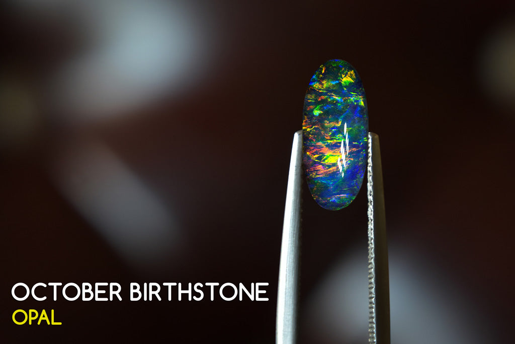 October Birthstones - Opal & Tourmaline